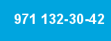971 132-30-42